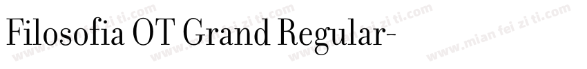 Filosofia OT Grand Regular字体转换